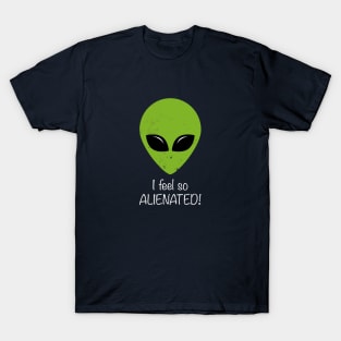 Feel so Alienated Design T-Shirt